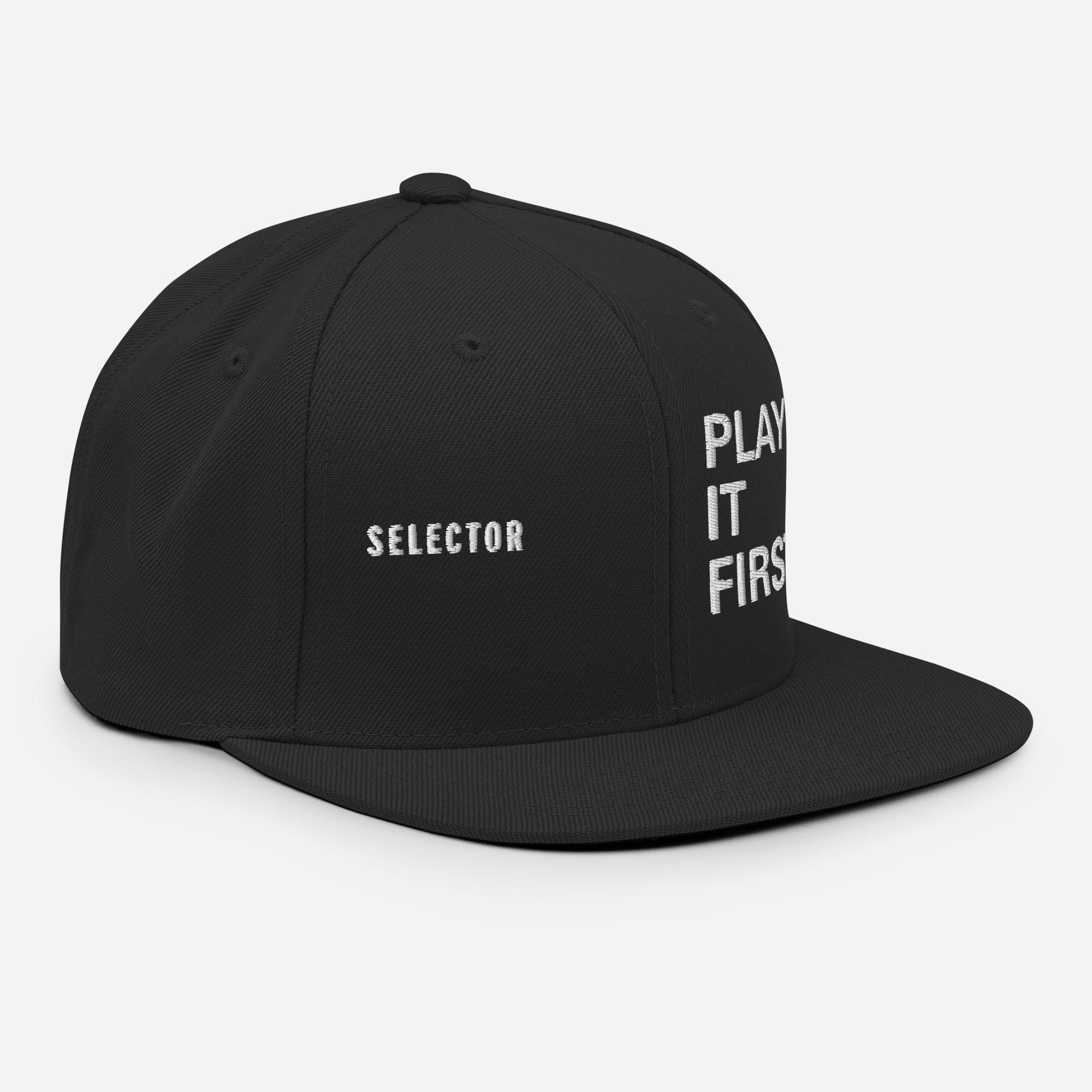Selector Snapback Hat | Play It First Embroidered DJ Cap | Sound System Culture | Old School Hip Hop Streetwear | Gift for DJs