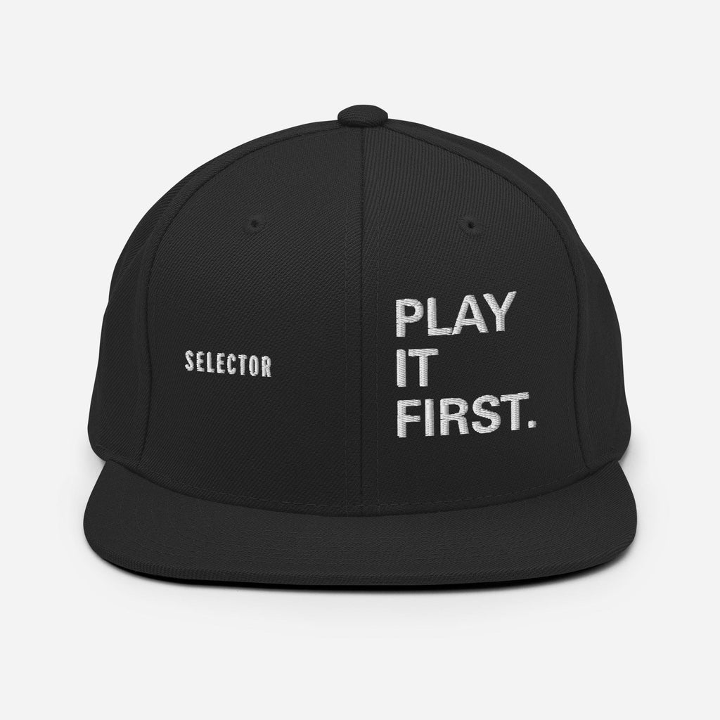 Selector Snapback Hat | Play It First Embroidered DJ Cap | Sound System Culture | Old School Hip Hop Streetwear | Gift for DJs